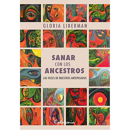 Sanar Con Los Ancestros