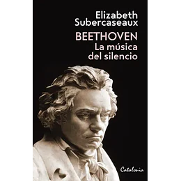 Beethoven - La Musica Del Silencio