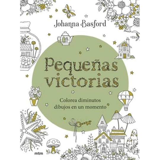 Pequeñas Victorias - Colorea Diminutos Dibujos