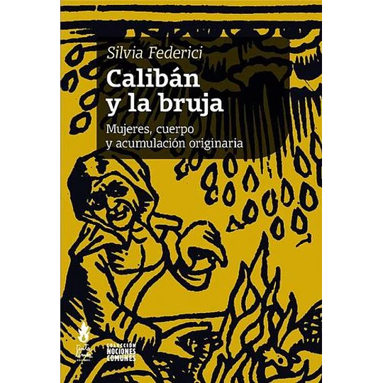 Caliban Y La Bruja