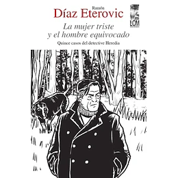 La Mujer Triste Y El Hombre Equivocado