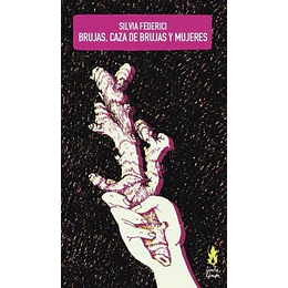 Brujas, Caza De Brujas Y Mujeres