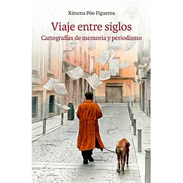 Viaje Entre Siglos