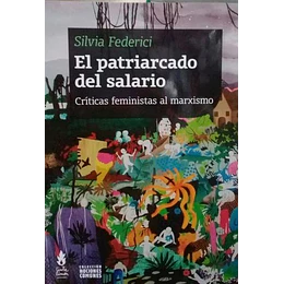 El Patriarcado Del Salario