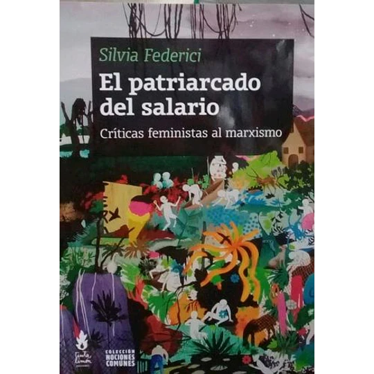 El Patriarcado Del Salario
