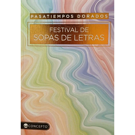 Pasatiempos Dorados - Festival De Sopas De Letras