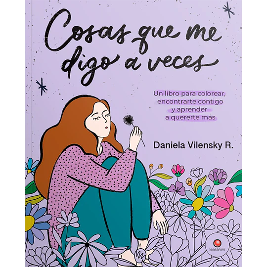 Cosas Que Me Digo A Veces