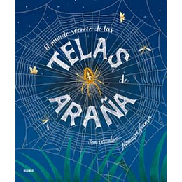 El Mundo Secreto De Las Telas De Araña