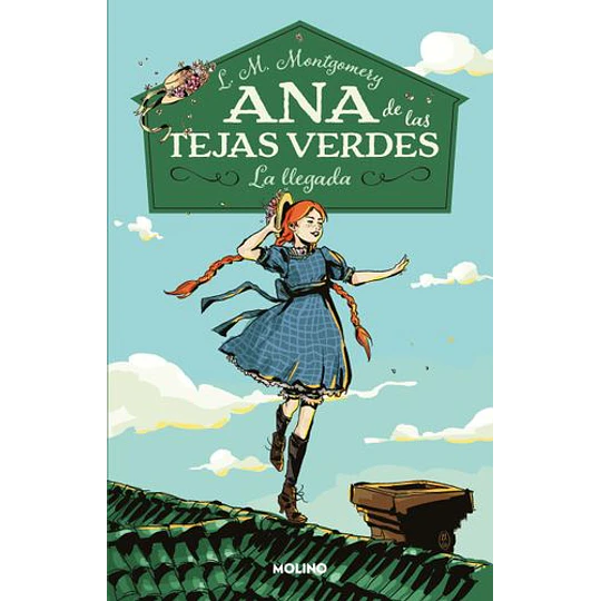 Ana De Las Tejas Verdes 1 - La Llegada