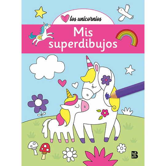 Mis Super Dibujos -Los Unicornios