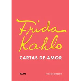 Frida Kahlo - Cartas De Amor