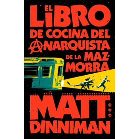 Carl El Mazmorrero 3 - El Libro De Cocina Del Anarquista De La Mazmorra