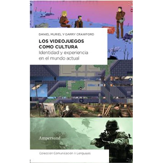 Los Videojuegos Como Cultura
