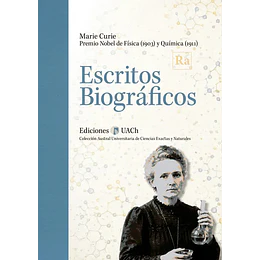 Escritos Biograficos - Marie Curie
