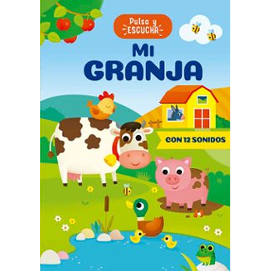 Pulsa Y Escucha - Mi Granja