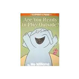 Are You Ready To Play Outside