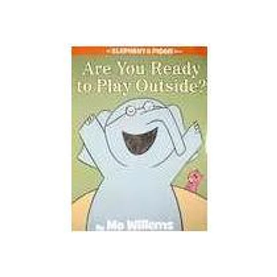 Are You Ready To Play Outside