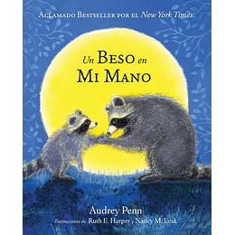 Un Beso En Mi Mano (The Kissing Hand)