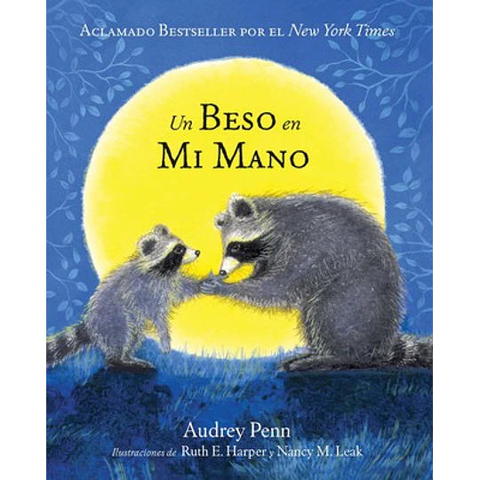 Un Beso En Mi Mano (The Kissing Hand)