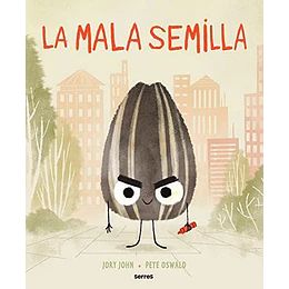 La Mala Semilla