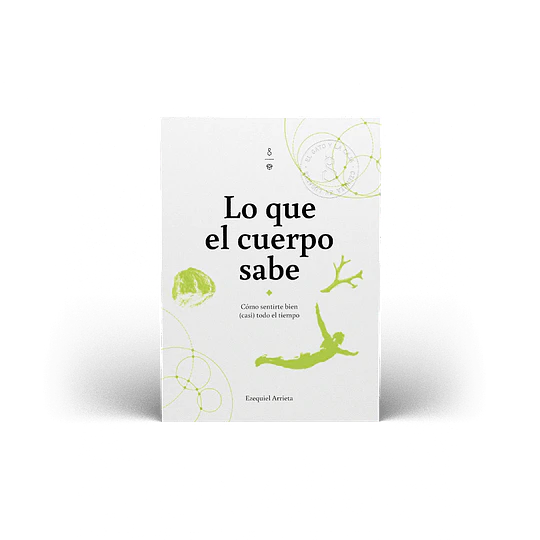 Lo Que El Cuerpo Sabe