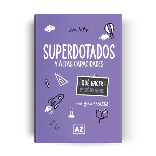 Que Hacer Y Que No Hacer - Superdotados Y Altas Capacidades