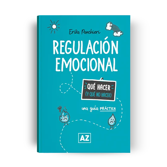 Que Hacer Y Que No Hacer - Regulacion Emocional