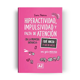 Que Hacer Y Que No Hacer - Hiperactividad Impulsividad Y Falta De Atencion