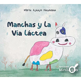 Manchas Y La Via Lactea