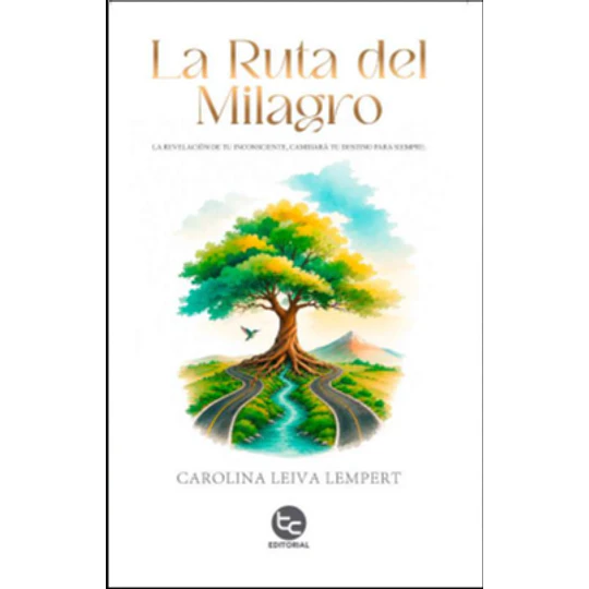 La Ruta Del Milagro