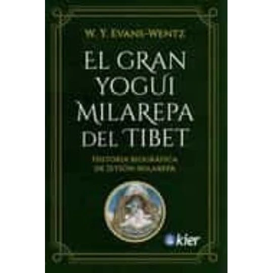 El Gran Yogui Milarepa Del Tibet