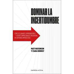Dominar La Incertidumbre