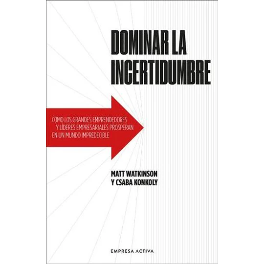 Dominar La Incertidumbre