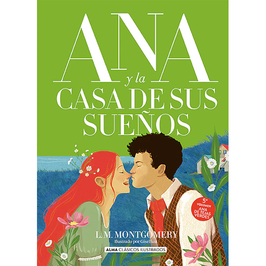 Clasicos Alma - Ana Y La Casa De Sus Sueños 5