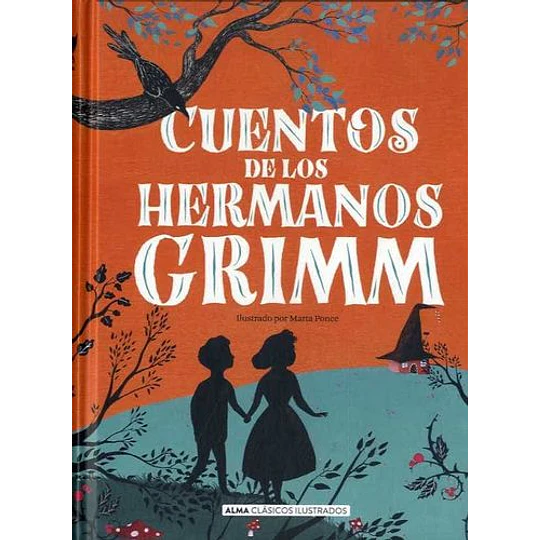 Clasicos Alma - Cuentos De Los Hermanos Grimm