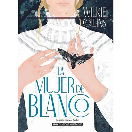 Clasicos Alma - La Mujer De Blanco 
