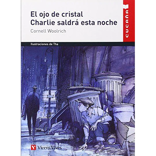 El Ojo De Cristal - Charlie Saldra Esta Noche