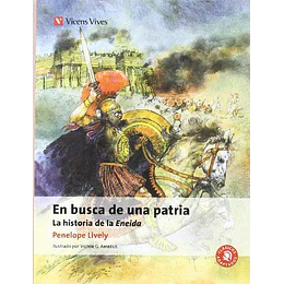 En Busca De Una Patria. La Historia De La Eneida