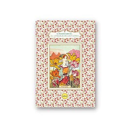 El Pequeño Libro De El Lenguaje De Las Flores