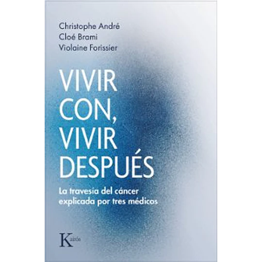 Vivir Con, Vivir Despues