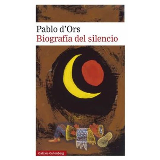 Biografia Del Silencio