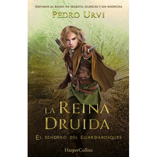 El Sendero Del Guardabosques Libro 16 - La Reina Druida