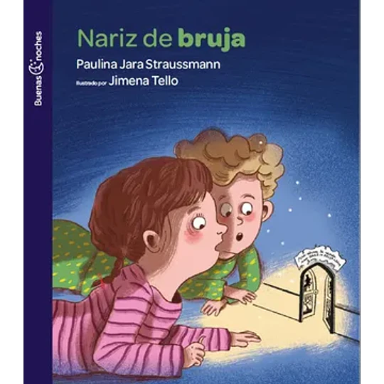 Buenas Noches - Nariz De Bruja 