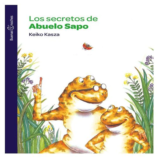 Buenas Noches - Los Secretos Del Abuelo Sapo