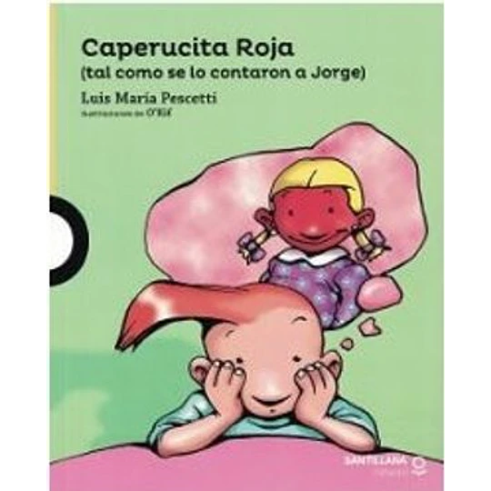 Caperucita Roja (Tal Como Se Lo Contaron A Jorge) (Amarillo)