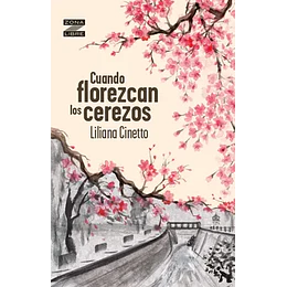 Cuando Florezcan Los Cerezos