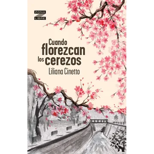 Cuando Florezcan Los Cerezos