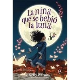 La Niña Que Se Bebio La Luna