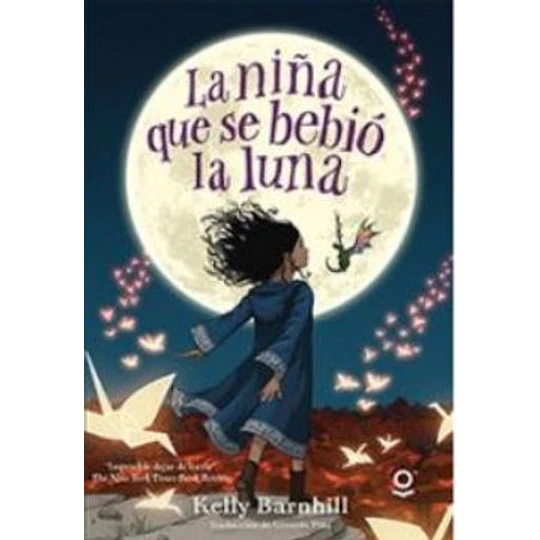 La Niña Que Se Bebio La Luna