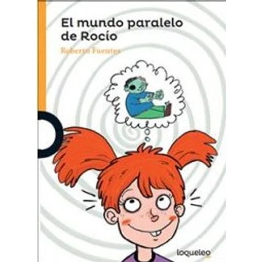 El Mundo Paralelo De Rocio (Naranjo)